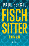 Fischsitter © Milena Verlag Fischsitter