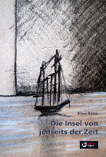 Die Insel von jenseits der Zeit © Edition Keiper