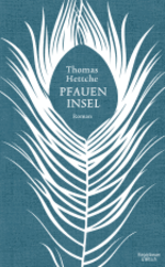 Thomas Hettche: Pfaueninsel, Verlag Kiepenheuer & Witsch