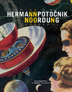 Herman Potočnik Noordung (1892–1929) © Frank R. Paul