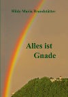 Alles ist Gnade