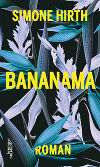 Bananama © Kremayr & Scheriau Bananama