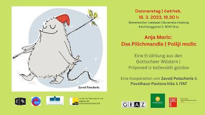 Ankündigung zur Buchpräsentation von der Autorin Anja Moric für Donnerstag, 16. März 2023 Beginn um 18.30 Uhr. Der Inhalt des Buches mit dem Titel Das Pilichmandle ist eine Erzählung aus den Gottscheer Wäldern