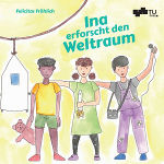 Ina erforscht den Weltraum