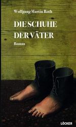 Cover Die Schuhe der Väter © Löcker Verlag Cover Die Schuhe der Väter