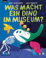 * Kinder- und Jugendbibliothek * „Was macht ein Dino im Museum“ – Lesevormittag mit dem Kleinkinderbuch von Anna Süssbauer und Marie Gamillscheg © LB